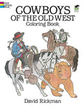 The Cowboys of the Old West Coloring Book