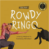 Cow Tales - Rowdy Ringo