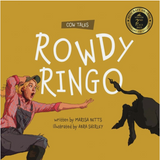 Cow Tales - Rowdy Ringo