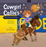 Cowgirl Callie's Breakaway Dreams