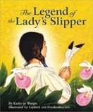 The Legend of the Lady Slippers