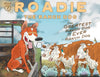 Roadie the Ranch Dog #7 - The Greatest Ranch Dog to Ever Ranch Dog