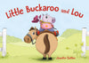 Little Buckaroo and Lou- Board Book