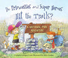 Do Princesses and Super Heroes Hit the Trails -  Book